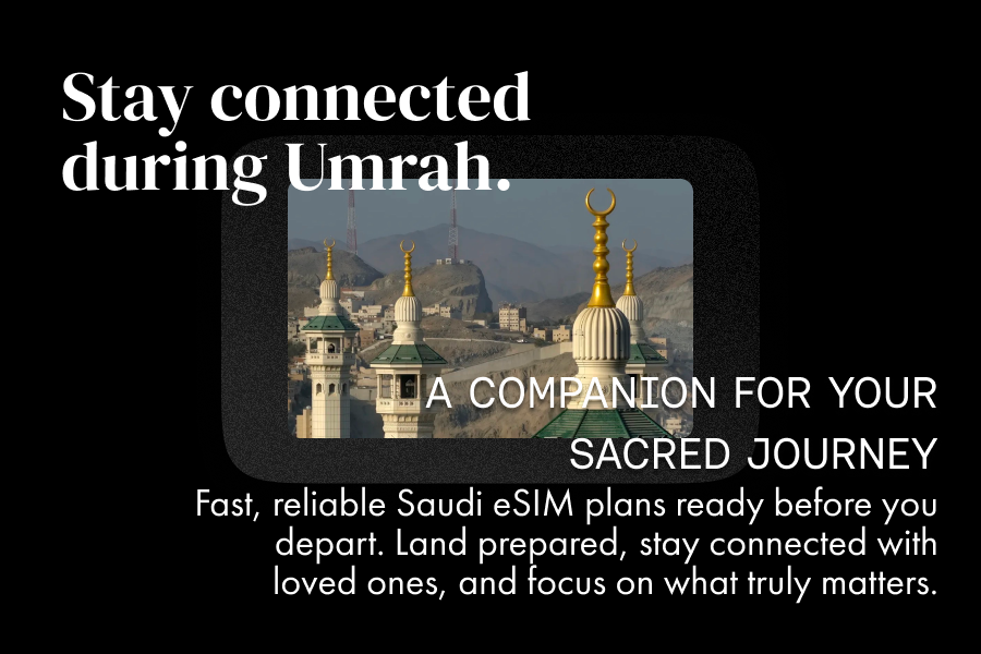 Stay connected during Umrah, Saudia Arabia eSIM plans starting at Tk 540